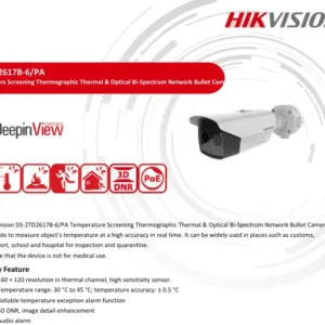 DS-2TD2617B-6/PA Temperature Screening Thermographic Thermal & Optical Bi-Spectrum Network Bullet Camera